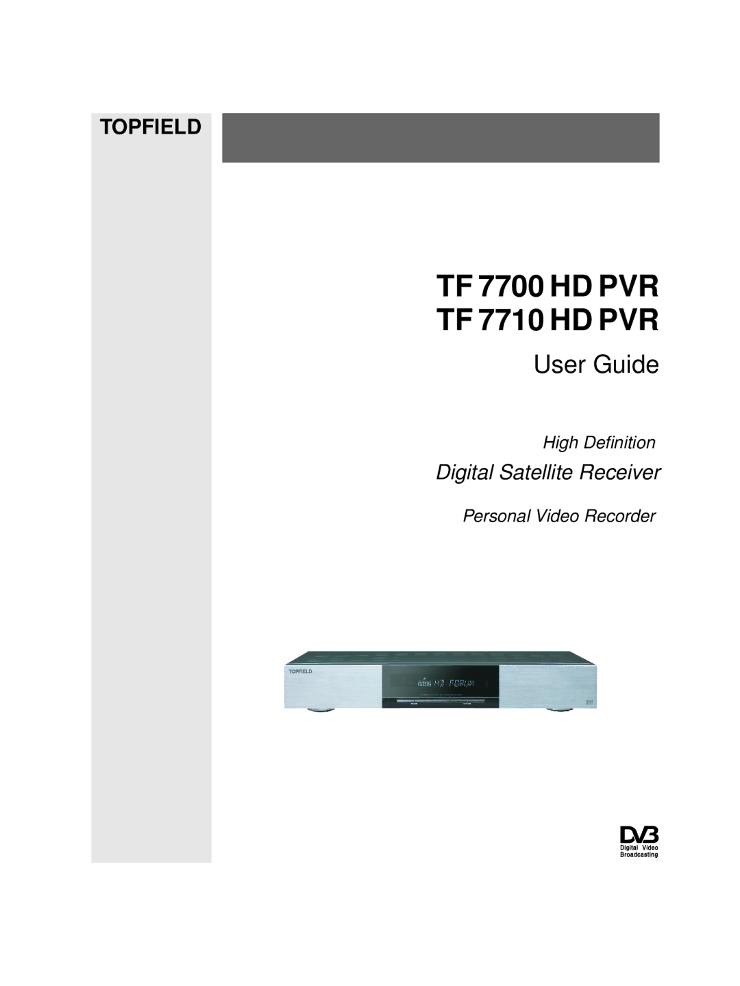 Topfield manual TF 7700 HD PVR TF 7710 HD PVR 