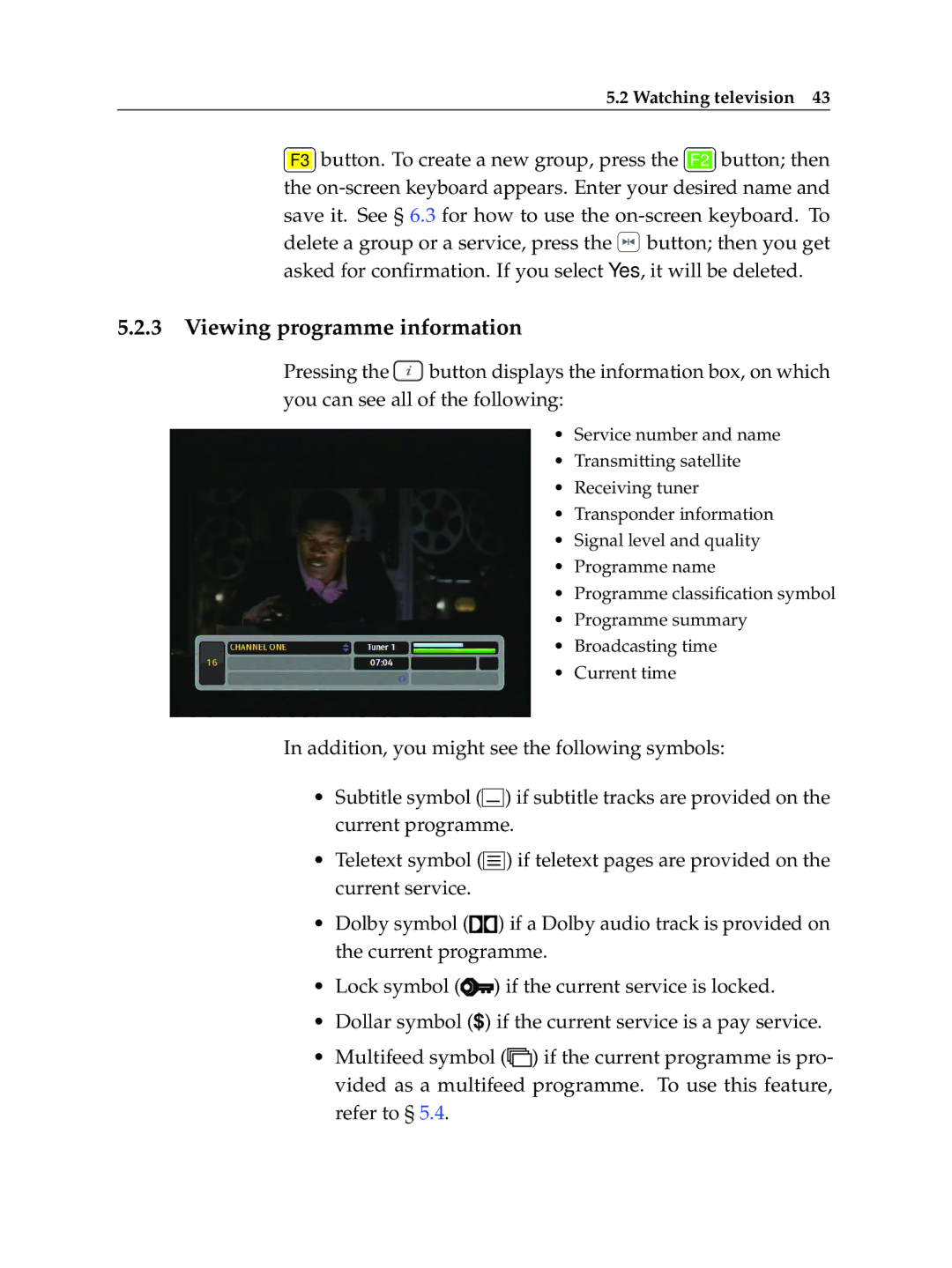 Topfield TF 7710 HD PVR, TF 7700 HD PVR manual Viewing programme information, Button then 