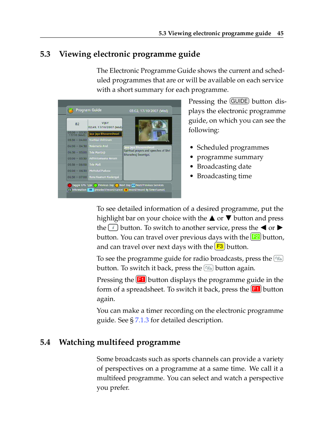 Topfield TF 7700 HD PVR, TF 7710 HD PVR manual Viewing electronic programme guide, Watching multifeed programme 