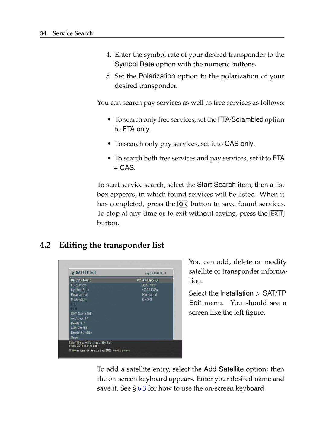 Topfield TF 7700 HSCI manual Editing the transponder list 