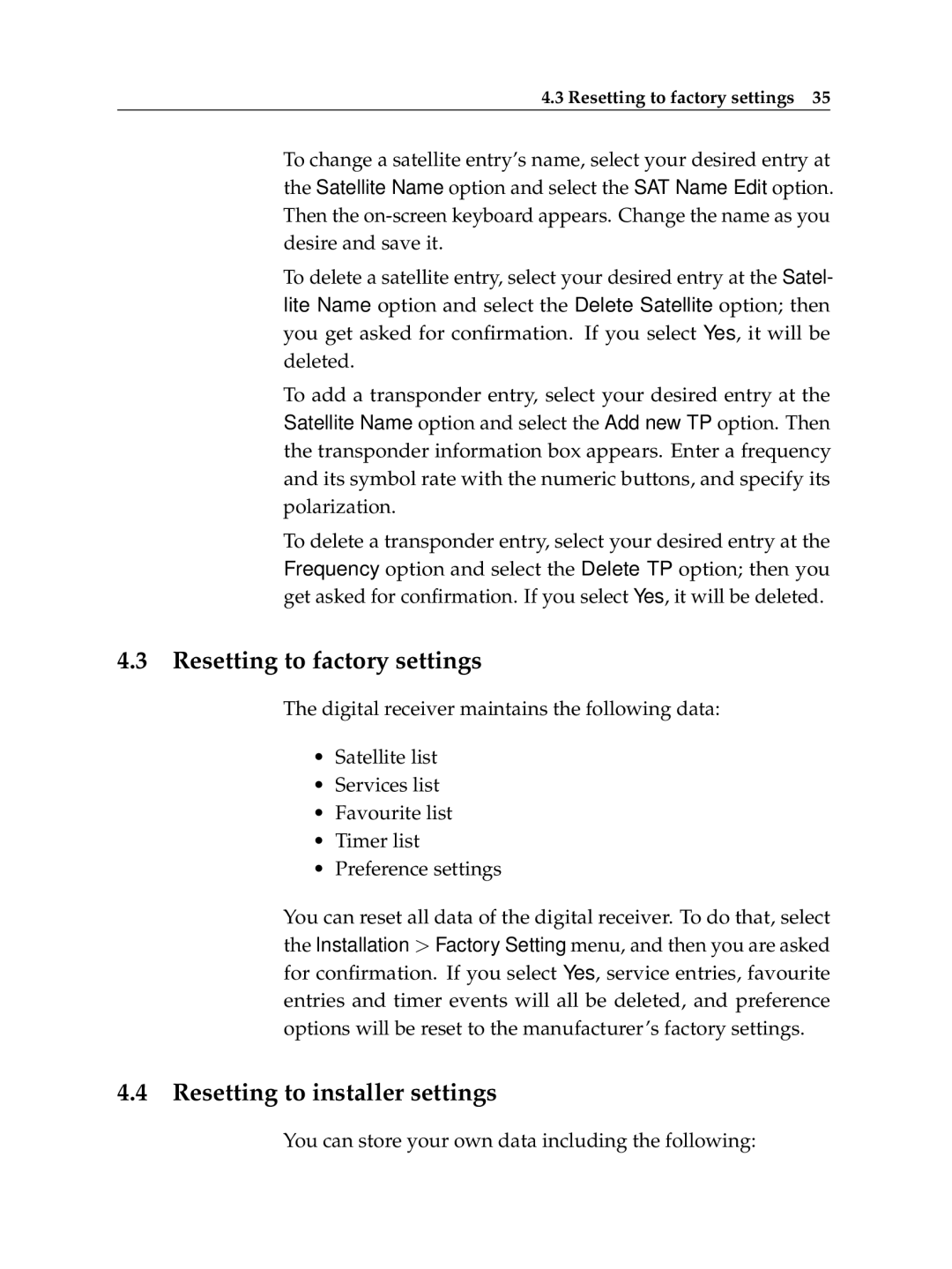 Topfield TF 7700 HSCI manual Resetting to factory settings, Resetting to installer settings 