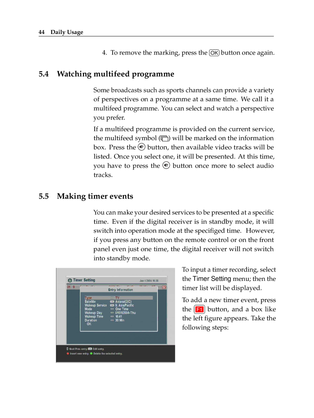 Topfield TF 7700 HSCI manual Watching multifeed programme , Making timer events 