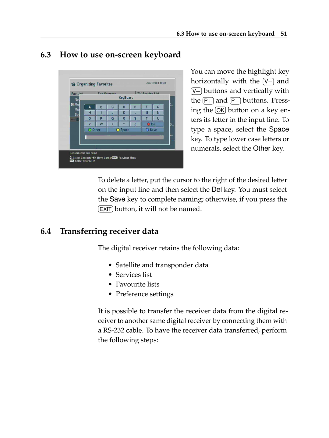 Topfield TF 7700 HSCI manual How to use on-screen keyboard, Transferring receiver data 