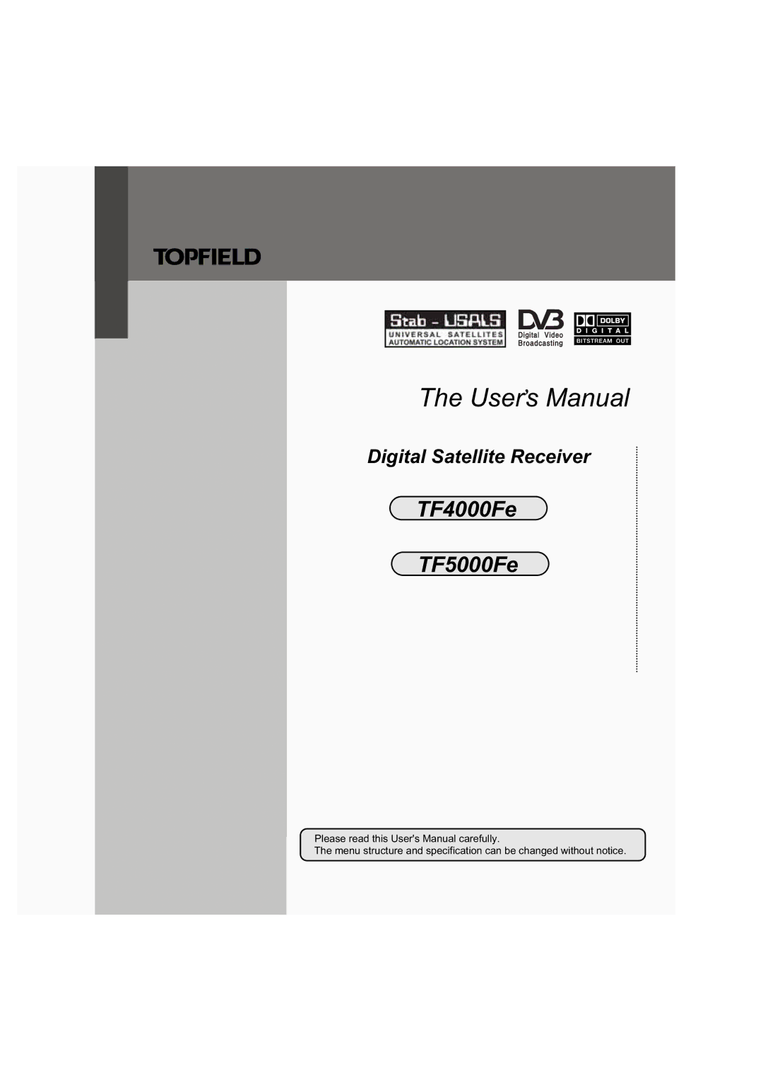 Topfield TF5000Fe, TF4000Fe user manual User’s Manual 