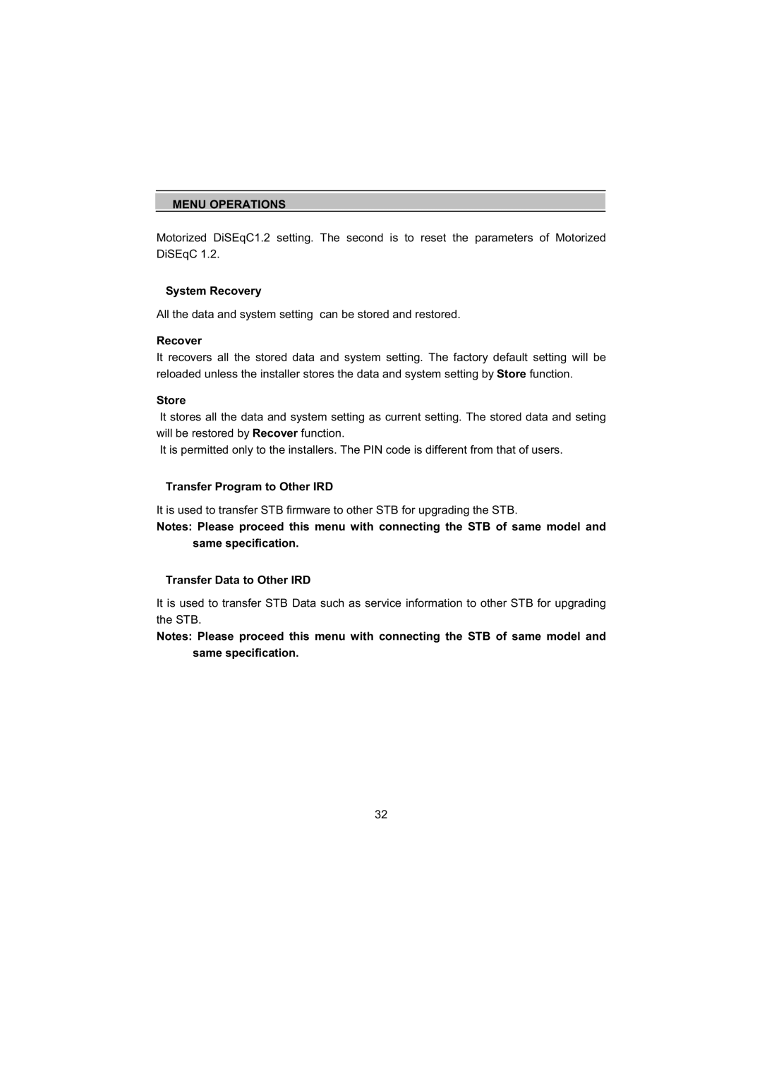 Topfield TF4000Fe System Recovery, Store, Transfer Program to Other IRD, Transfer Data to Other IRD, Same specification 