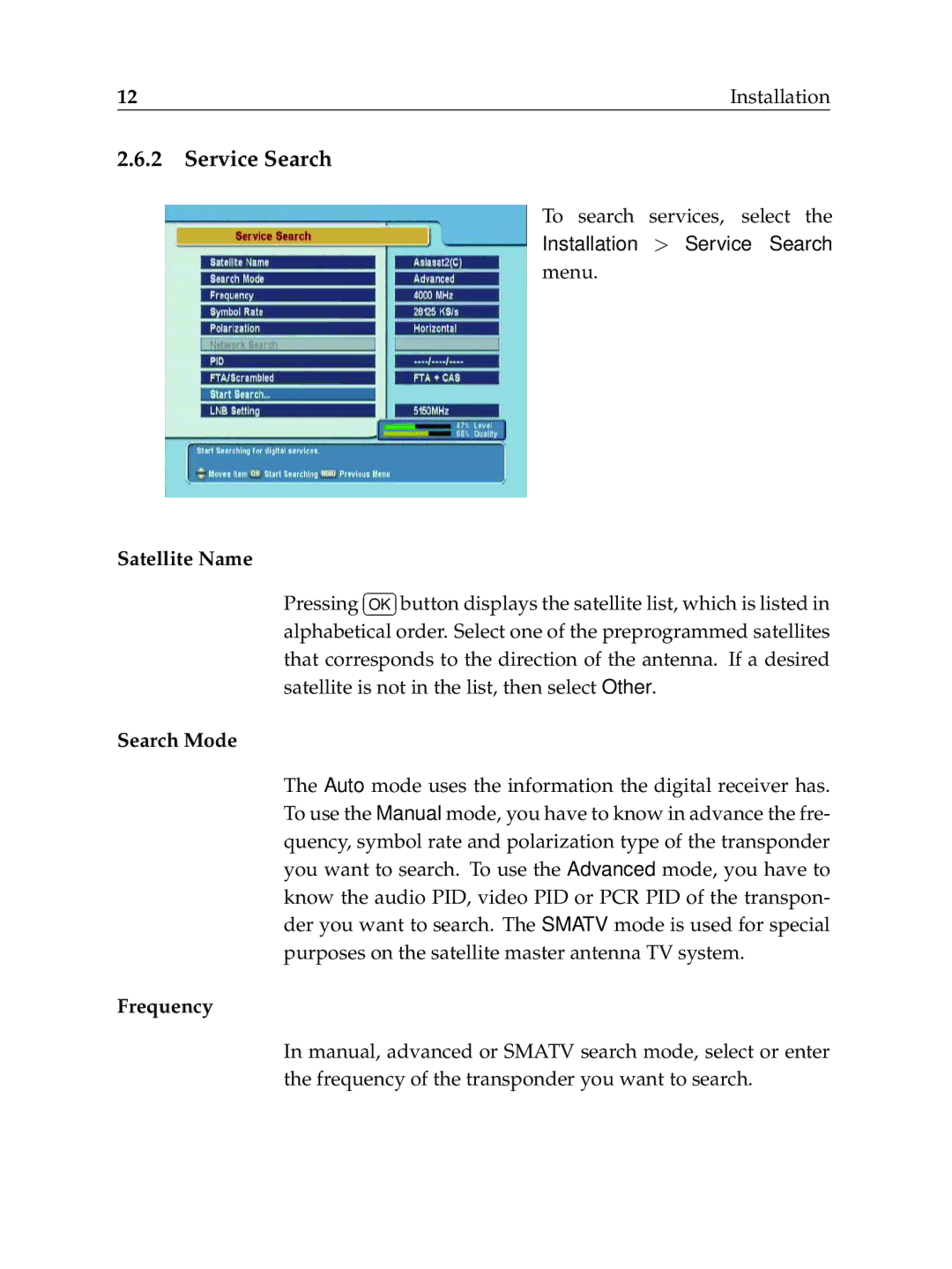 Topfield TF6000F user manual Service Search, Satellite Name Search Mode Frequency 