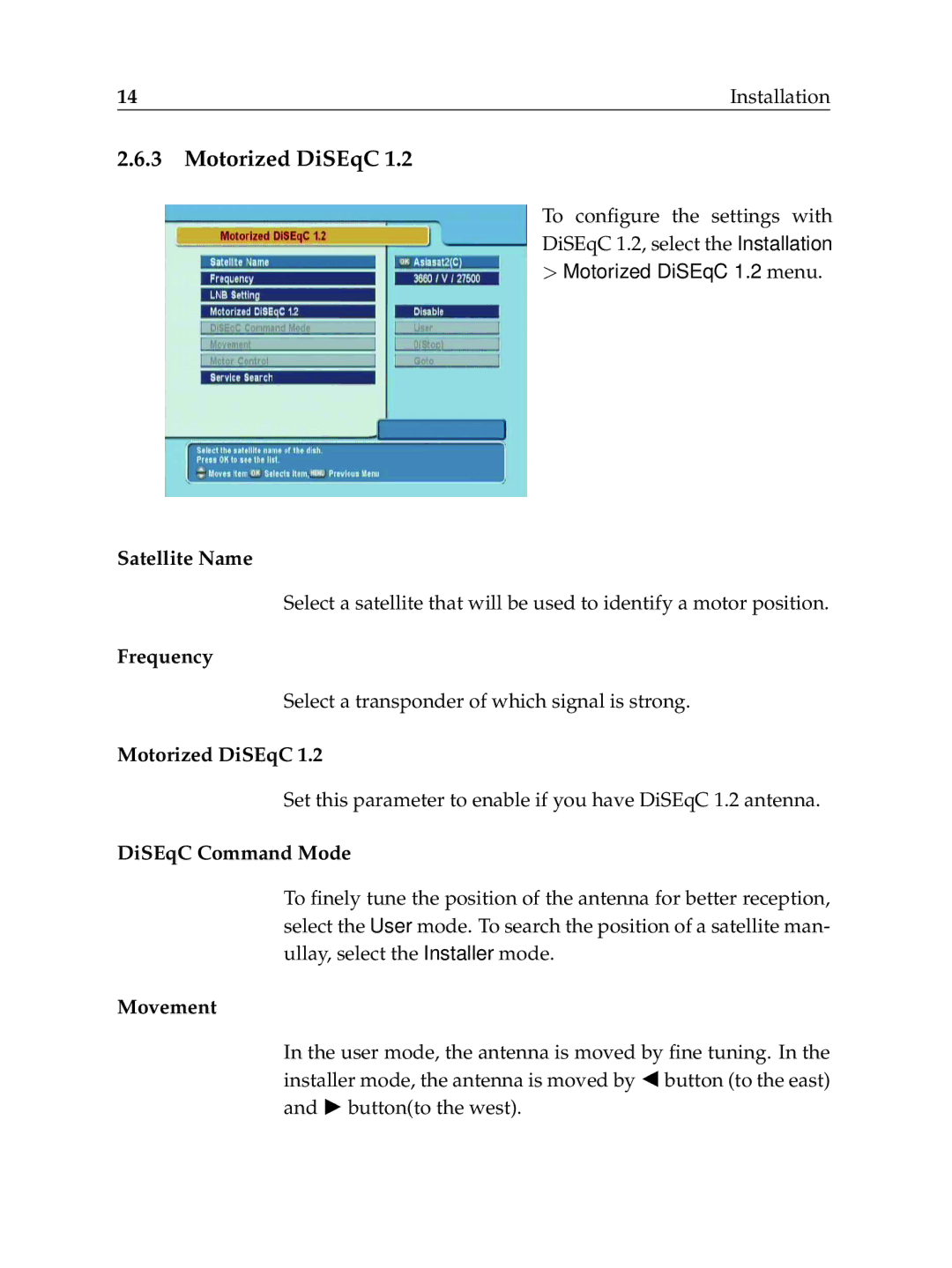 Topfield TF6000F user manual Motorized DiSEqC, Satellite Name, DiSEqC Command Mo e, Movement 