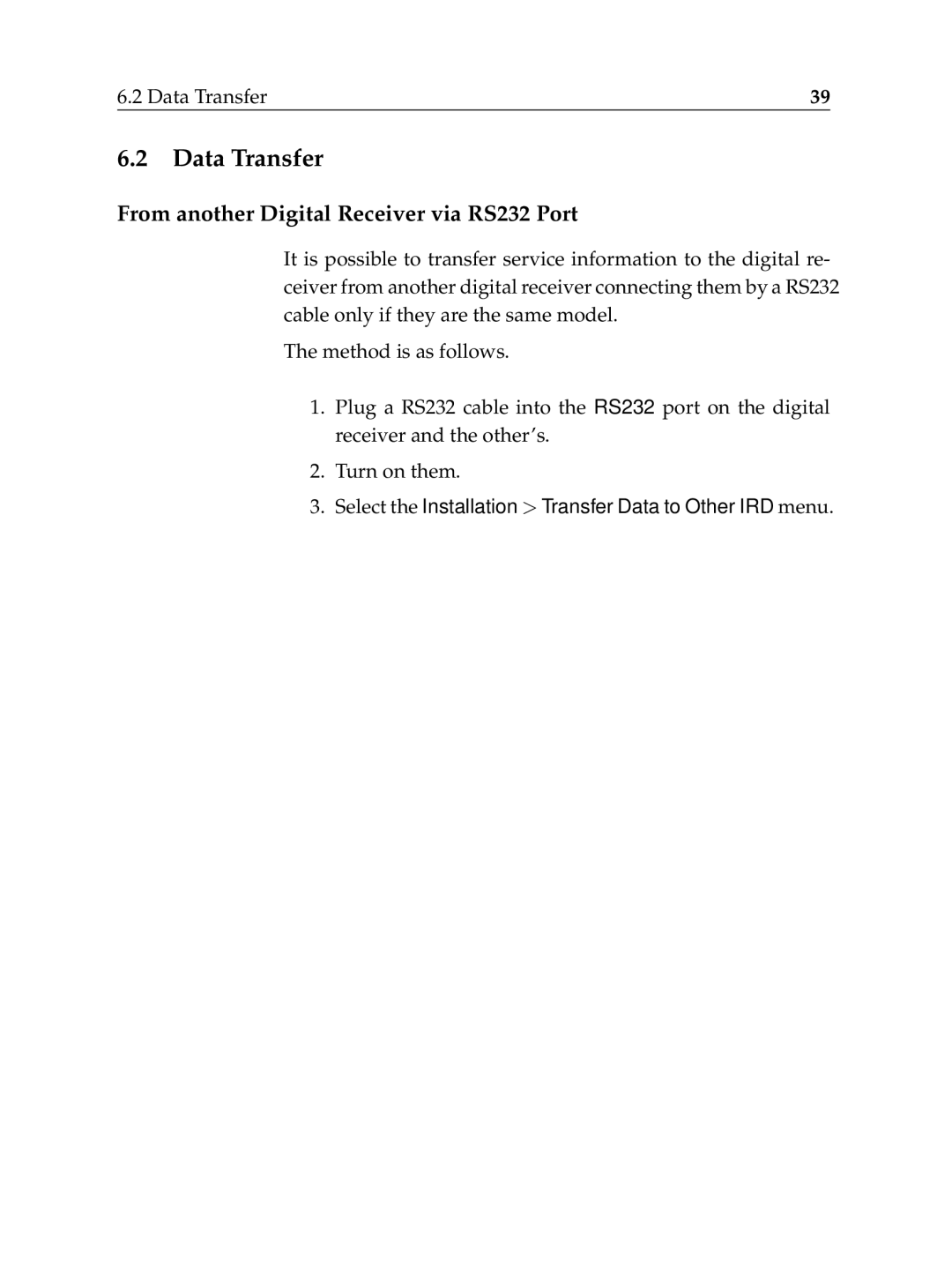 Topfield TF6000F user manual Data Transfer, From another Digital Receiver via RS232 Port 