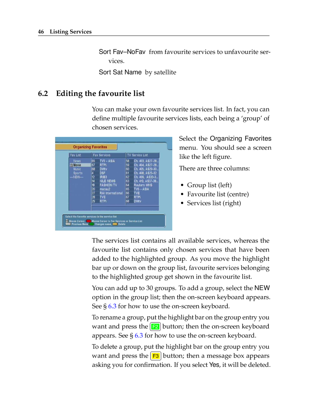 Topfield TF 5000 Cl Plus, Topfield Digital Satellite Receiver manual Editing the favourite list 