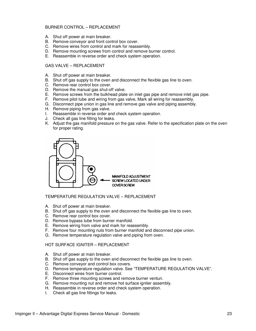 Toro 1132-08H-A, 1133-080-A Burner Control Replacement, GAS Valve Replacement, Temperature Regulation Valve Replacement 