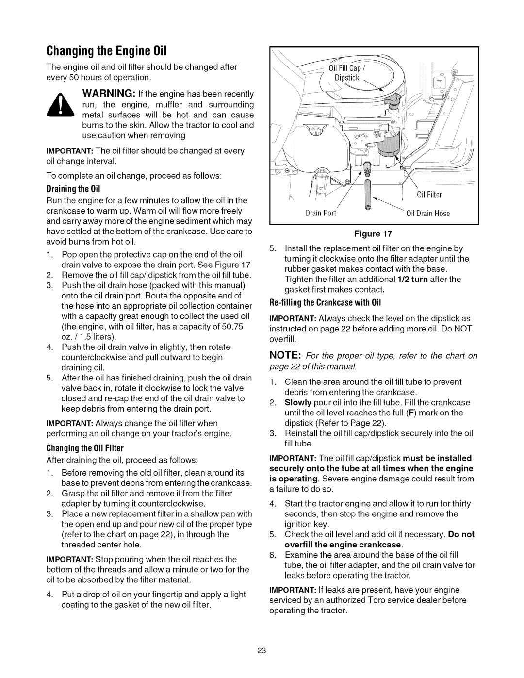 Toro 13AX60RH744, 13AX60RG744 manual ChangingtheEngineOil, Changingthe Oil Filter 