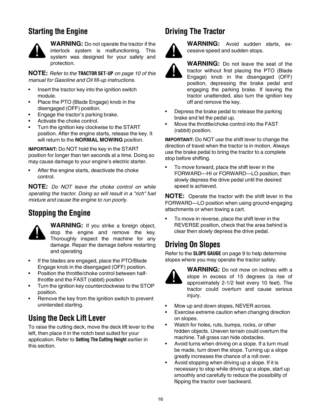 Toro 14AP80RP744 manual Starting the Engine, Stopping the Engine, Using the Deck Lift Lever, Driving The Tractor 