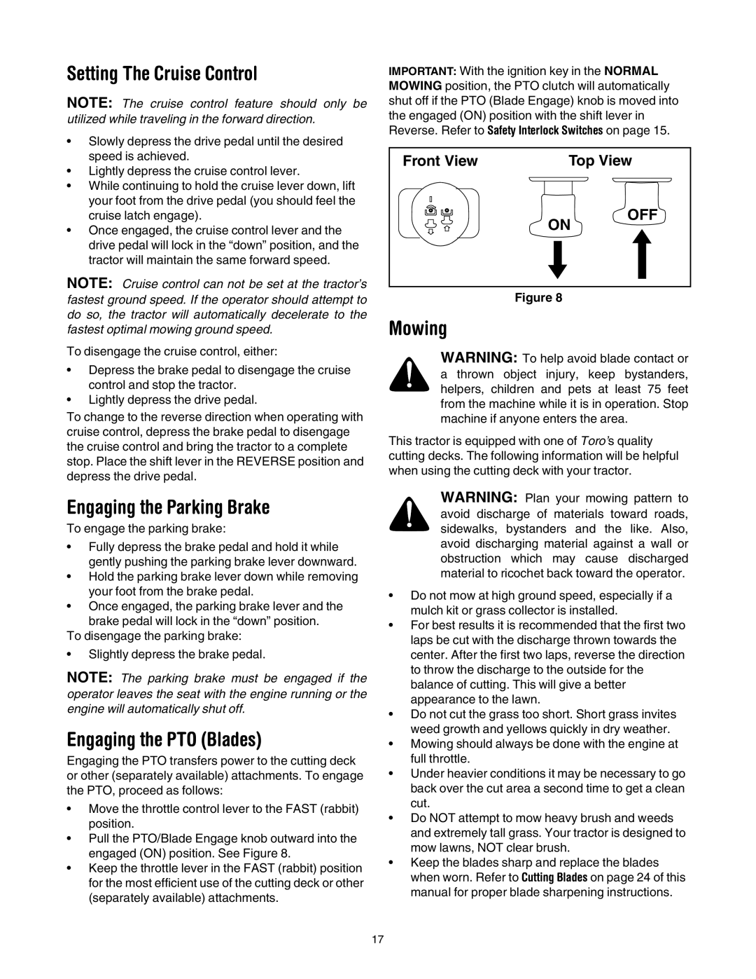 Toro 14AP80RP744 manual Setting The Cruise Control, Mowing, Engaging the Parking Brake, Engaging the PTO Blades, Off 