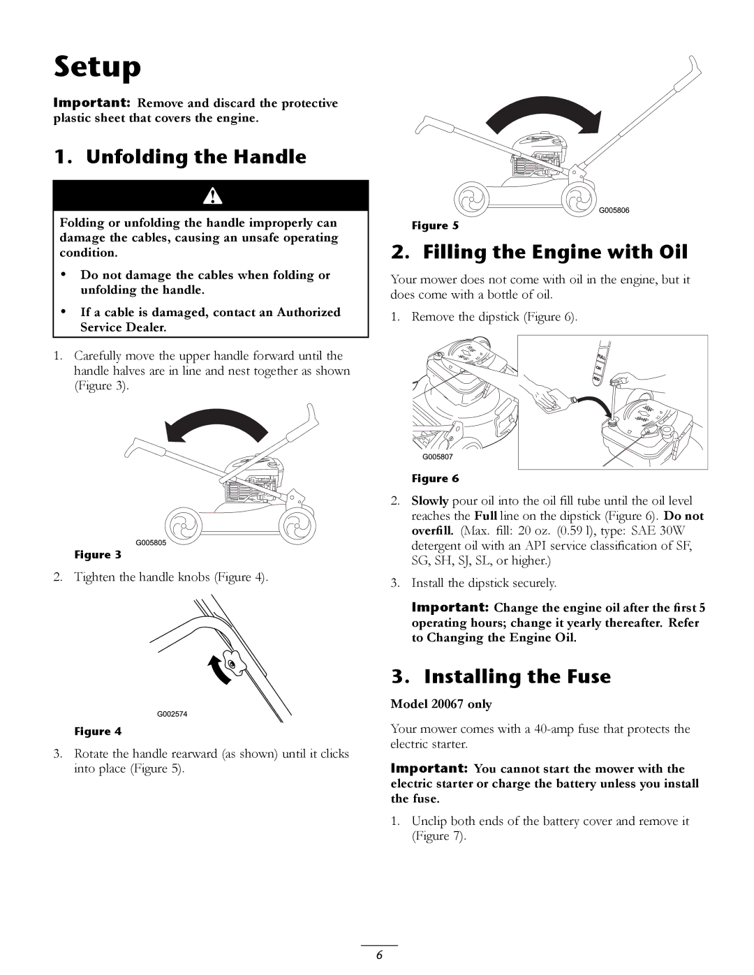 Toro 20067, 20066 manual Setup, Unfolding the Handle, Filling the Engine with Oil, Installing the Fuse 