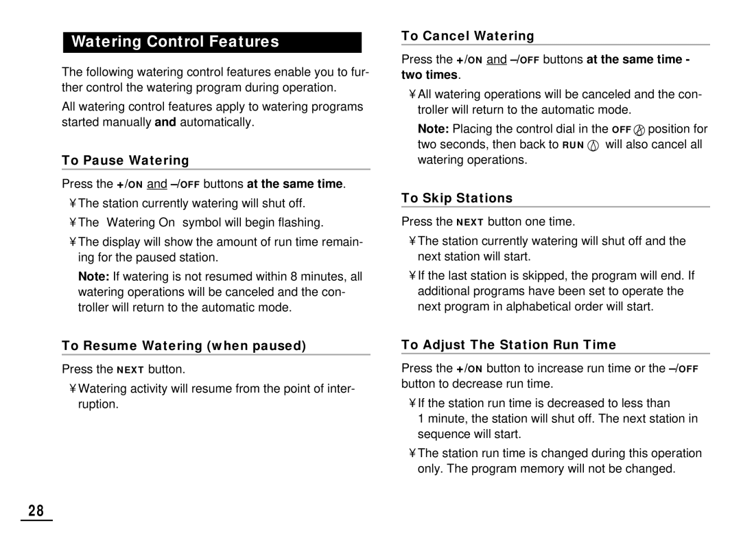 Toro 212 manual Watering Control Features, To Skip Stations, To Resume Watering when paused, To Adjust The Station Run Time 