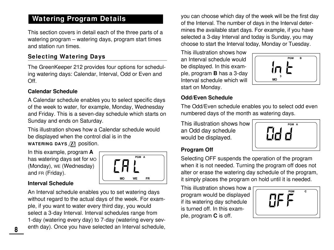 Toro 212 manual Watering Program Details, Selecting Watering Days, Calendar Schedule, Odd/Even Schedule, Interval Schedule 
