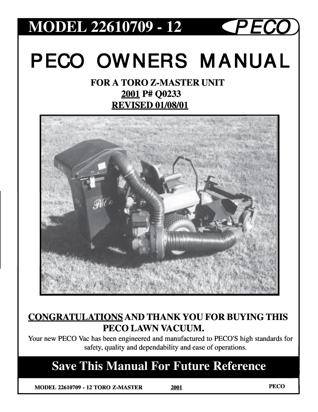 Toro owner manual MODEL 22610709, Peco Owners Manual, Save This Manual For Future Reference, REVISED 01/08/01, 2001 