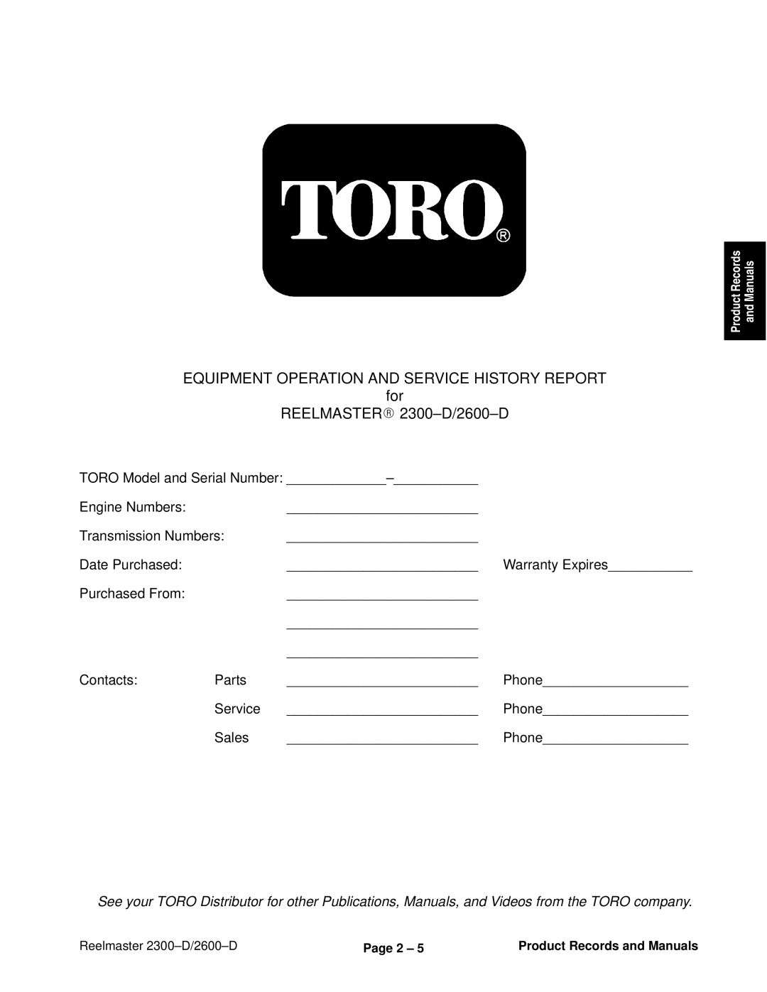 Toro 2600D, 2300-D service manual Equipment Operation and Service History Report 