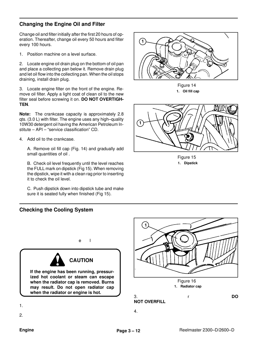 Toro 2300-D, 2600D Changing the Engine Oil and Filter, Checking the Cooling System, When the radiator or engine is hot 