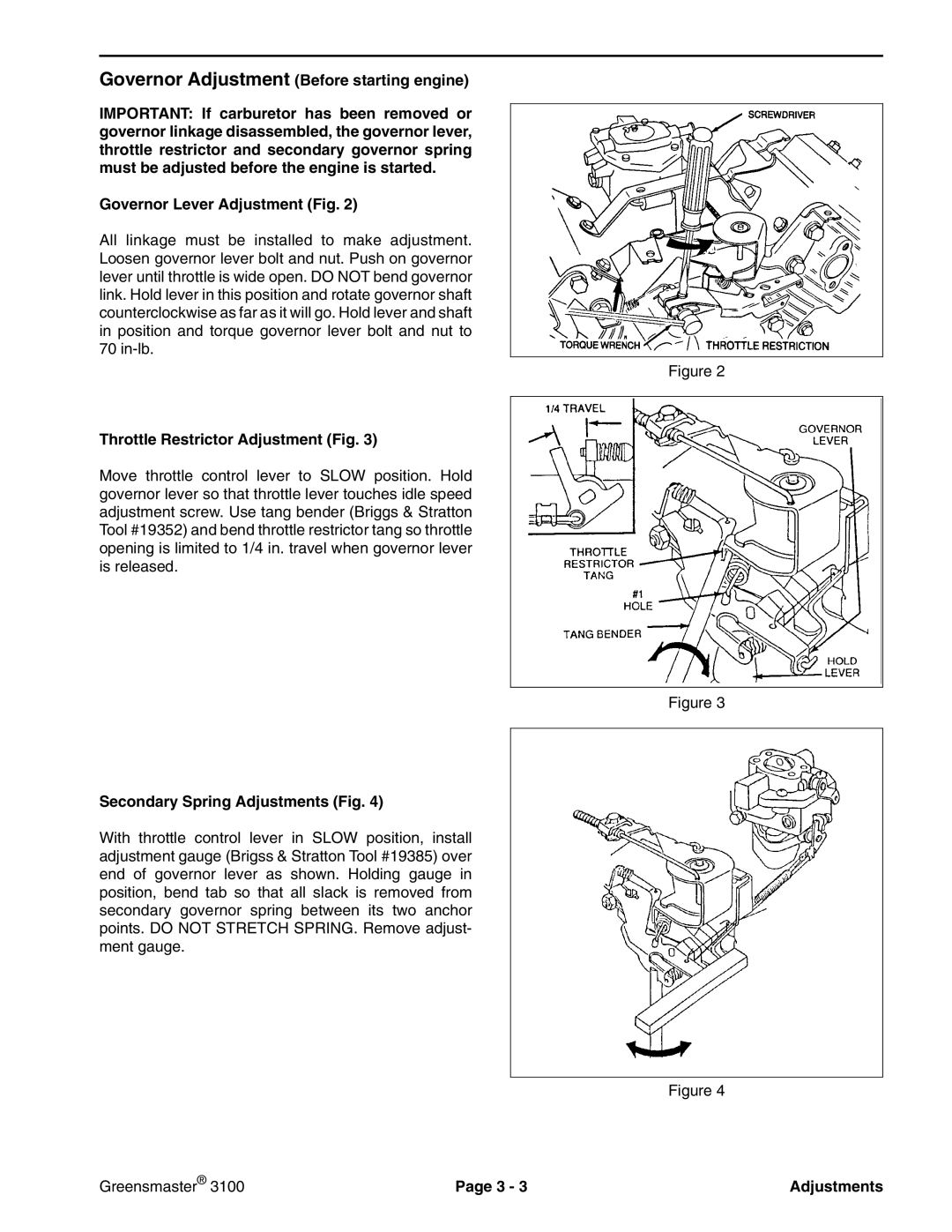 Toro 3100 Governor Adjustment Before starting engine, Governor Lever Adjustment Fig, Throttle Restrictor Adjustment Fig 