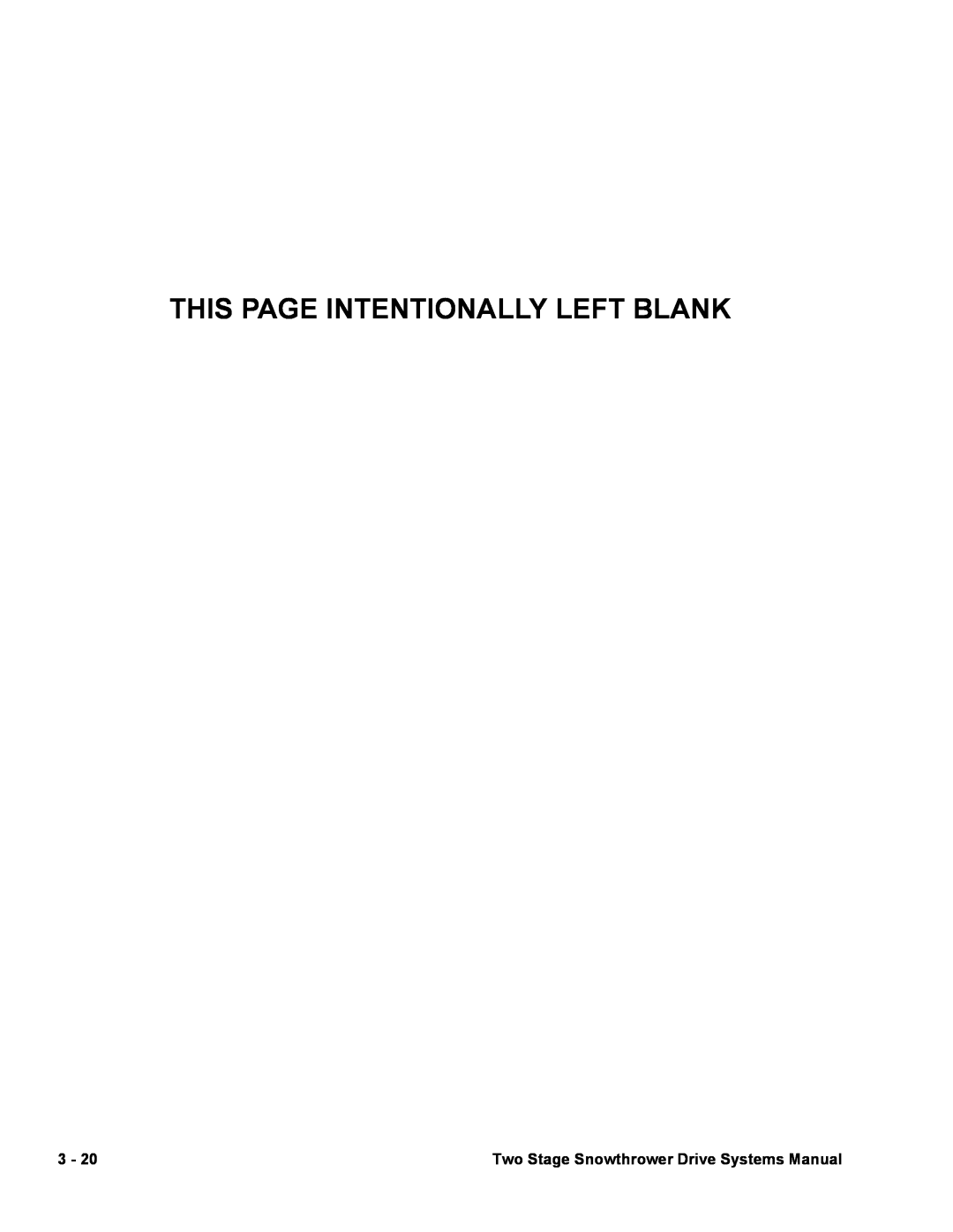 Toro 38080, 38065 manual This Page Intentionally Left Blank, Two Stage Snowthrower Drive Systems Manual 