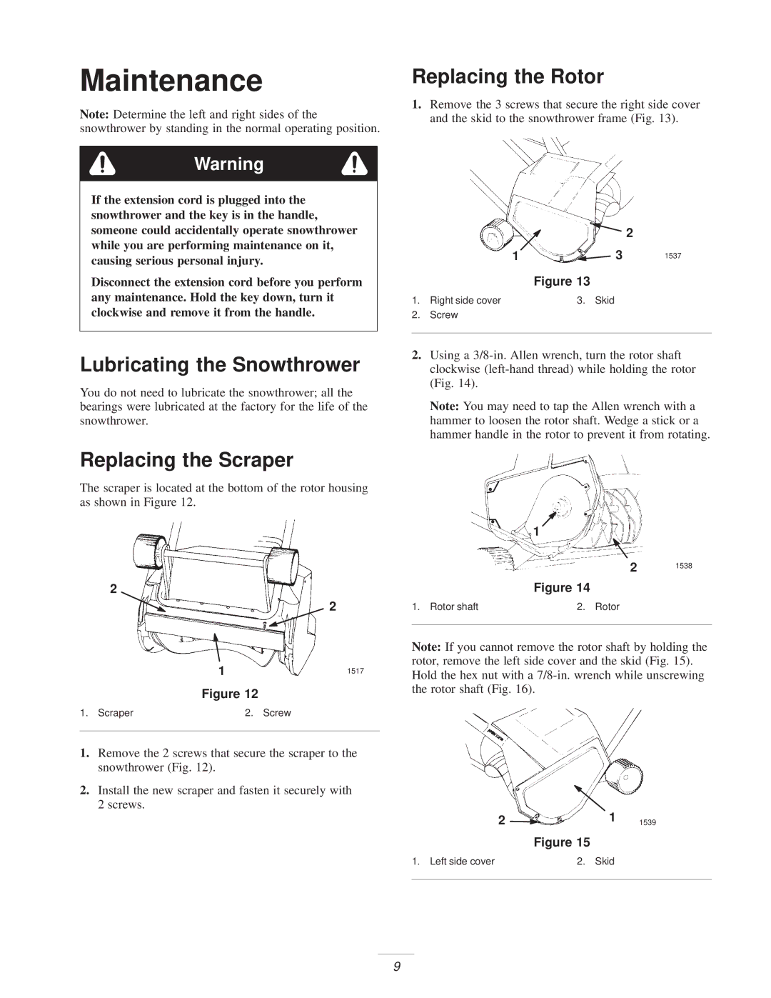 Toro 3.80E+13 manual Maintenance, Replacing the Rotor, Lubricating the Snowthrower, Replacing the Scraper 