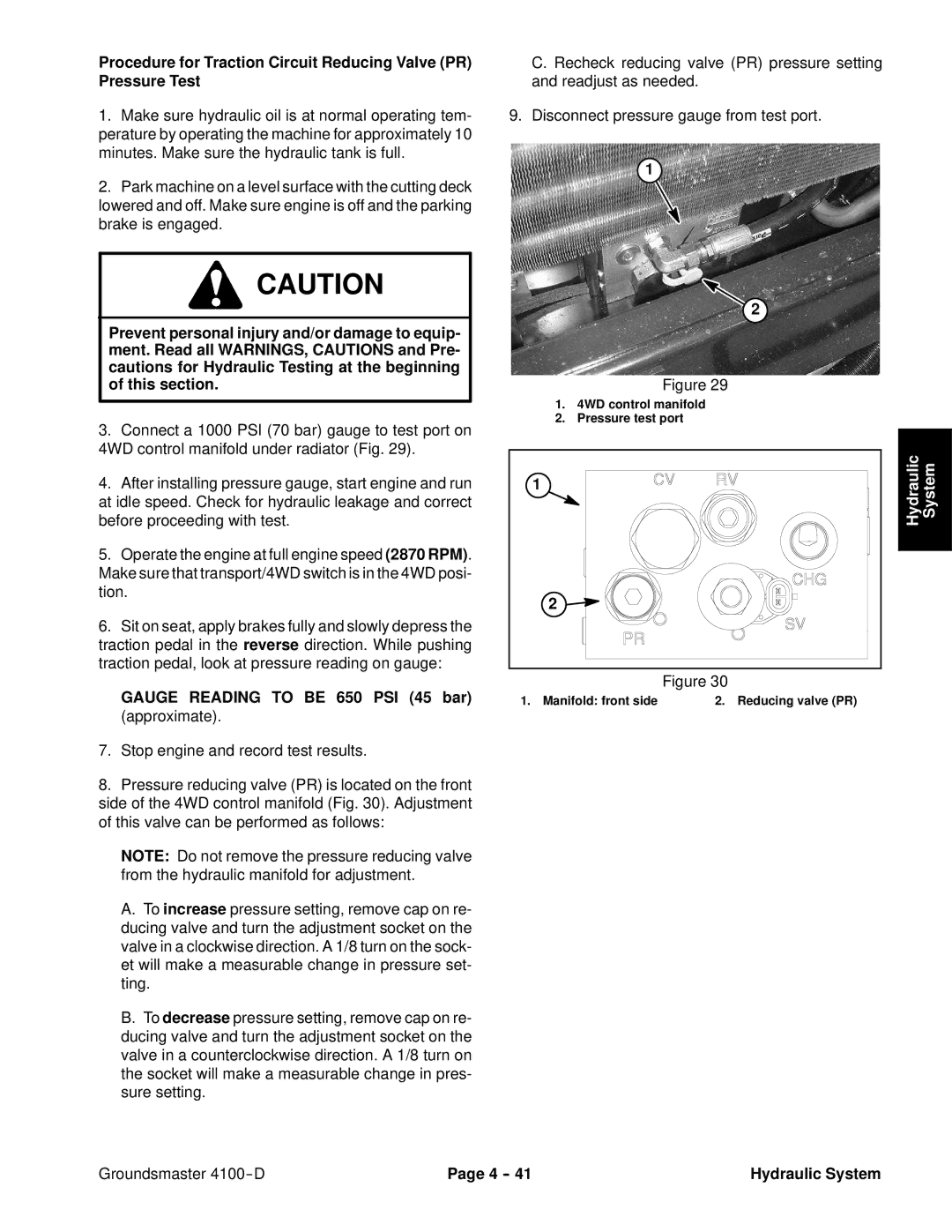 Toro 4100-D service manual Gauge Reading to be 650 PSI 45 bar 