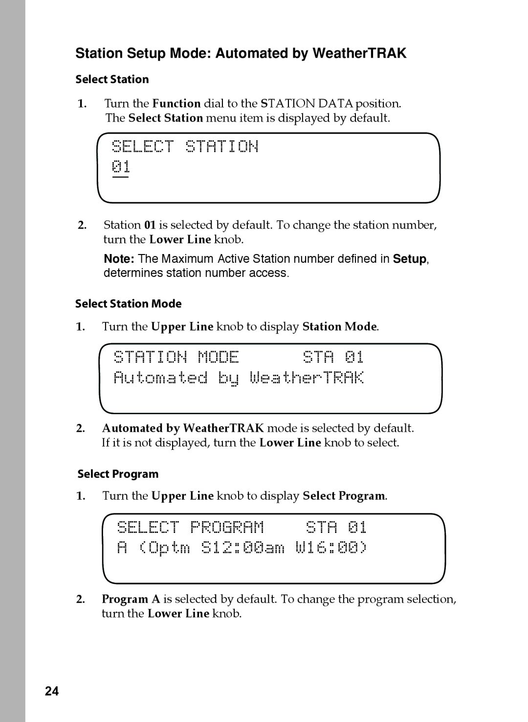 Toro 36, 48, 24, 12 manual Select Station, Station Mode STA, Automated by WeatherTRAK, Select Program STA 
