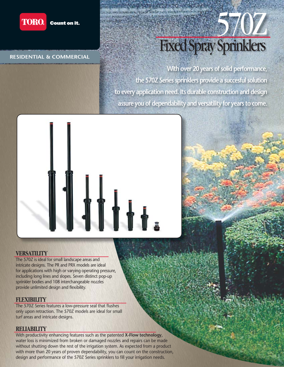 Toro 570Z manual Fixed Spray Sprinklers, assure you of dependability and versatility for years to come, Versatility 