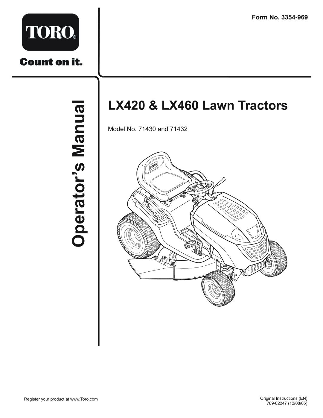 Toro 71430, 71432 manual LX420 & LX460 Lawn Tractors, ManualOperator’s, Form No, Model No. 71430 and, 769-0224712/08/05 