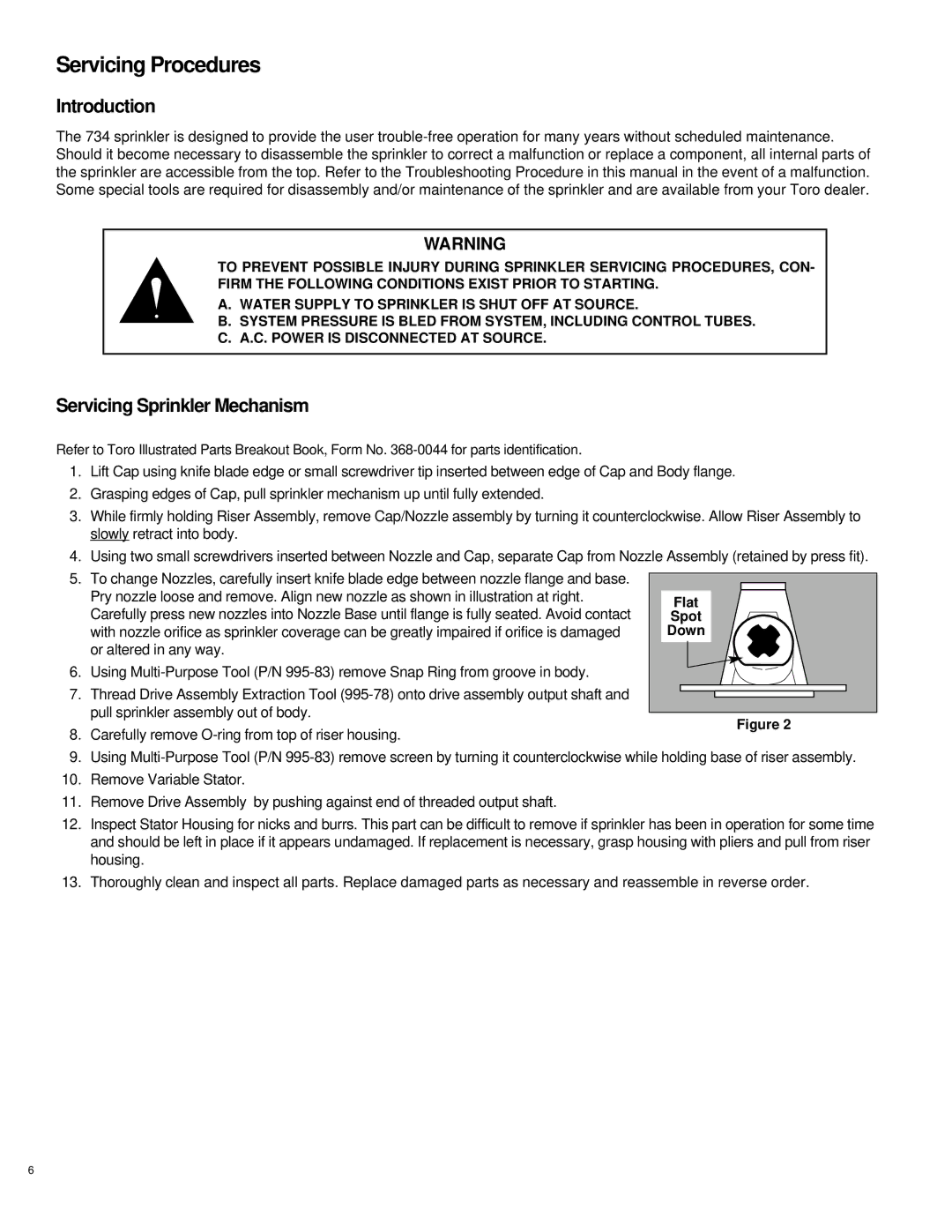 Toro 730 specifications Servicing Procedures, Introduction, Servicing Sprinkler Mechanism, Flat Spot Down 