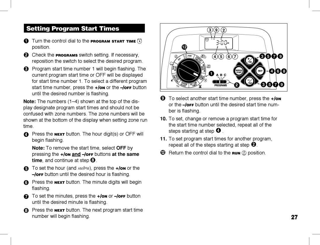 Toro ECXTRA manual Setting Program Start Times, Turn the control dial to the program start time position 