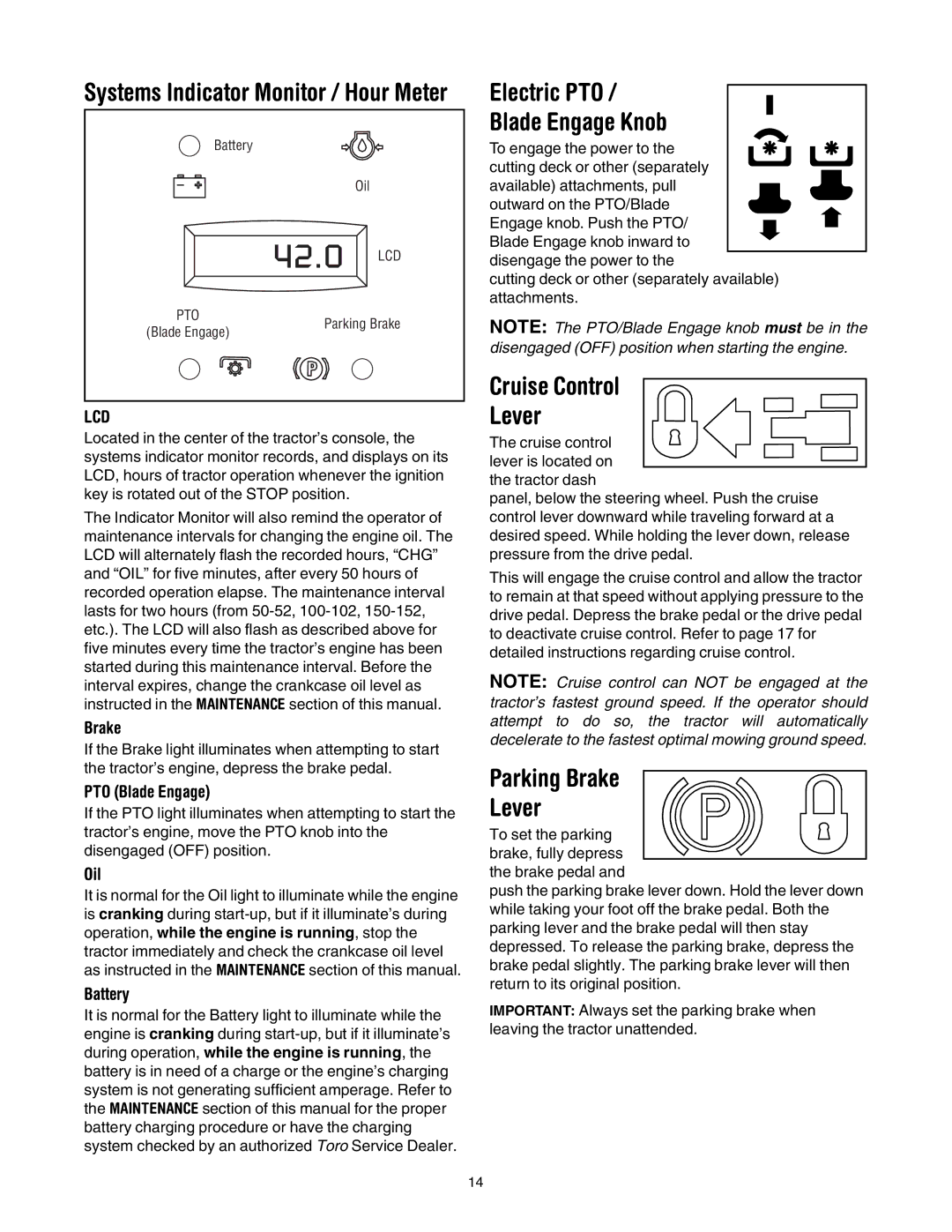 Toro LX500 manual Electric PTO Blade Engage Knob, Cruise Control Lever, Parking Brake Lever 