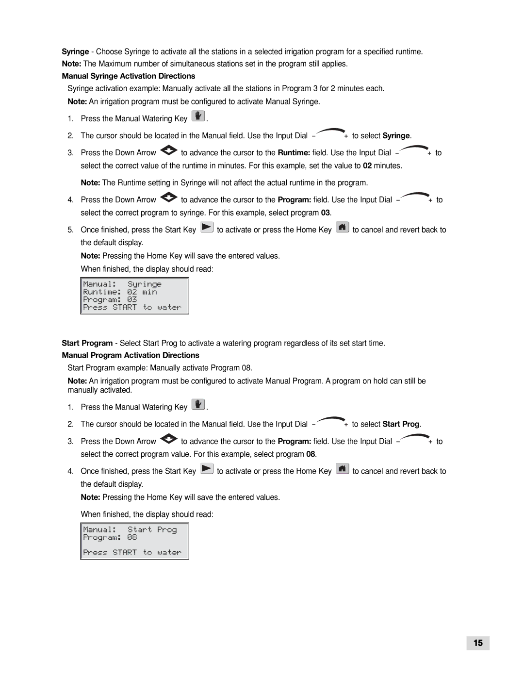 Toro TDC-100/200 manual Manual Syringe Runtime 02 min Program Press Start to water, Manual Syringe Activation Directions 