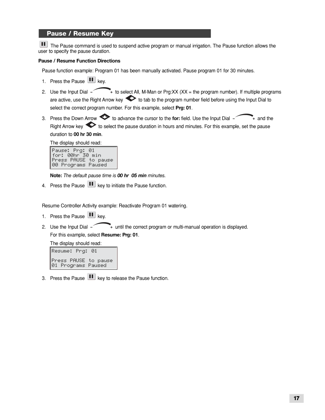 Toro TDC-100/200 manual Pause / Resume Key, Resume Prg Press Pause to pause 01 Programs Paused 