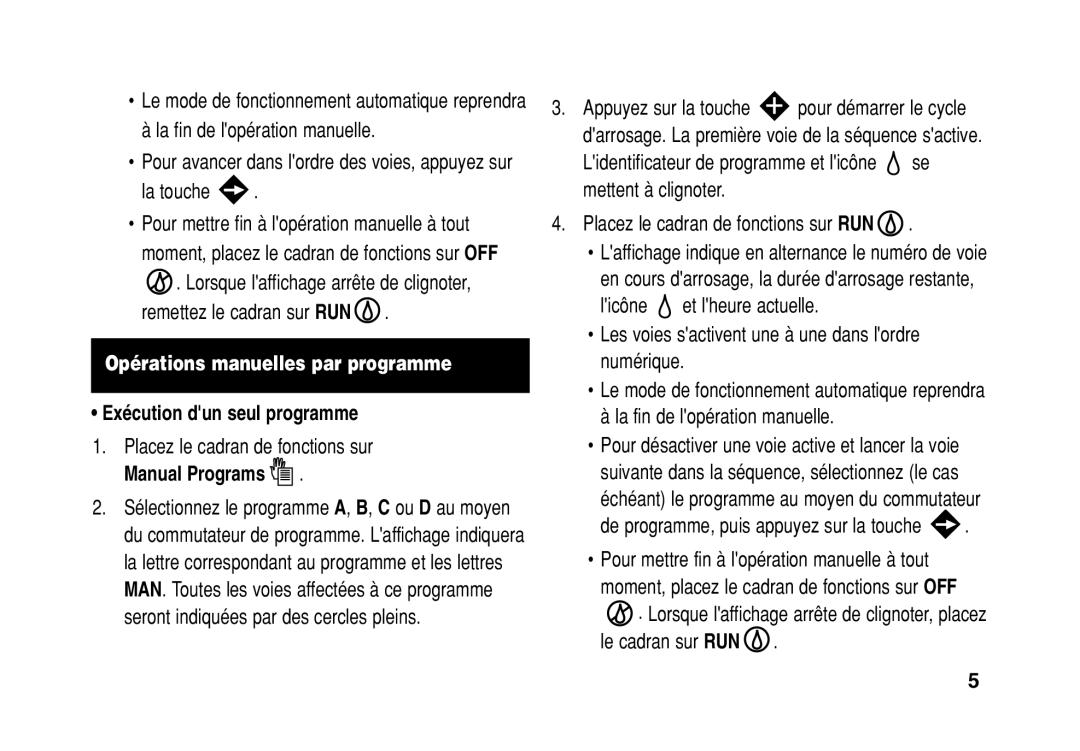 Toro TMC-424E la touche, Opérations manuelles par programme, Exécution dun seul programme, mettent à clignoter, licône 