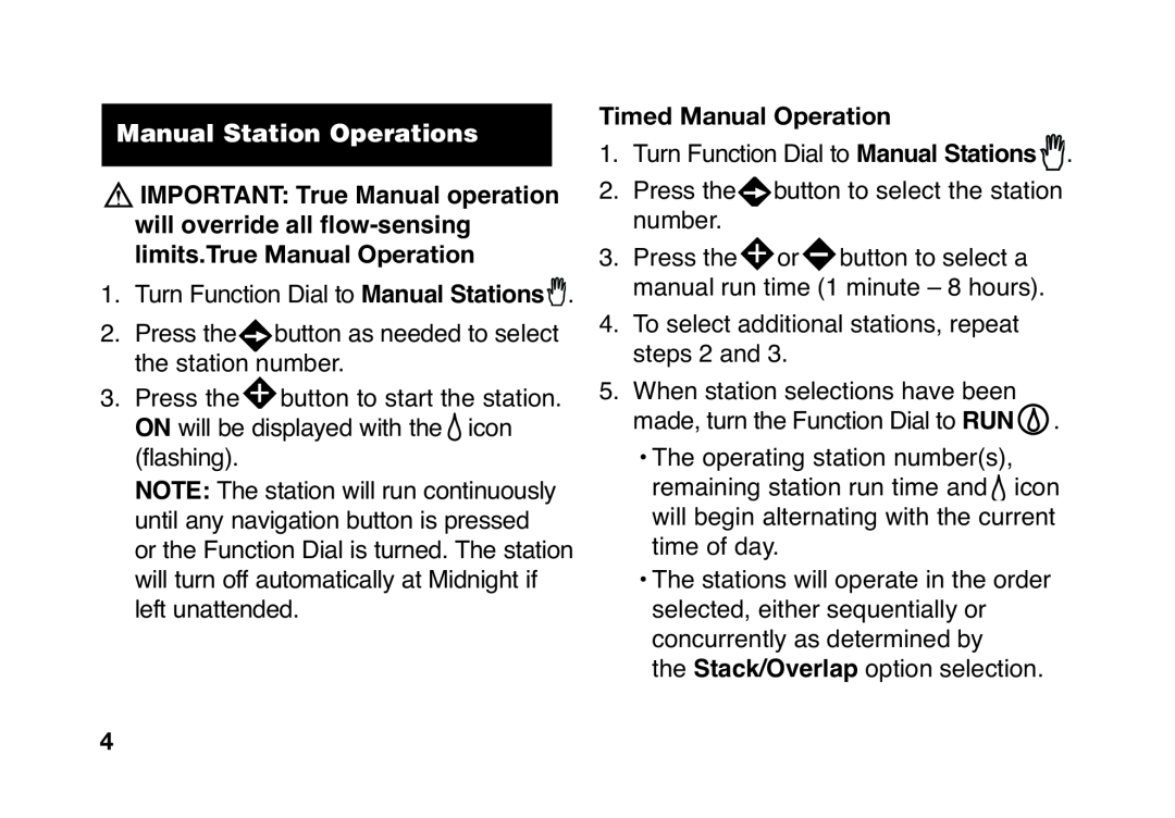 Toro TMC-424E manual Manual Station Operations, IMPORTANT True Manual operation, will override all flow-sensing 