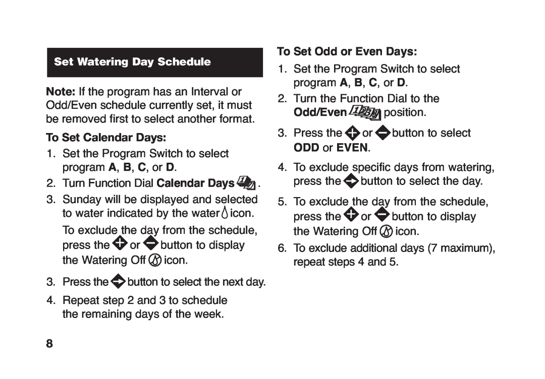 Toro TMC-424E manual Set Watering Day Schedule, Calendar Days, To Set Odd or Even Days, Odd/Even, ODD or EVEN 