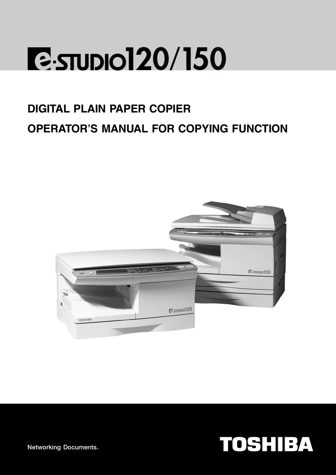 Toshiba 120/150 manual Networking Documents 