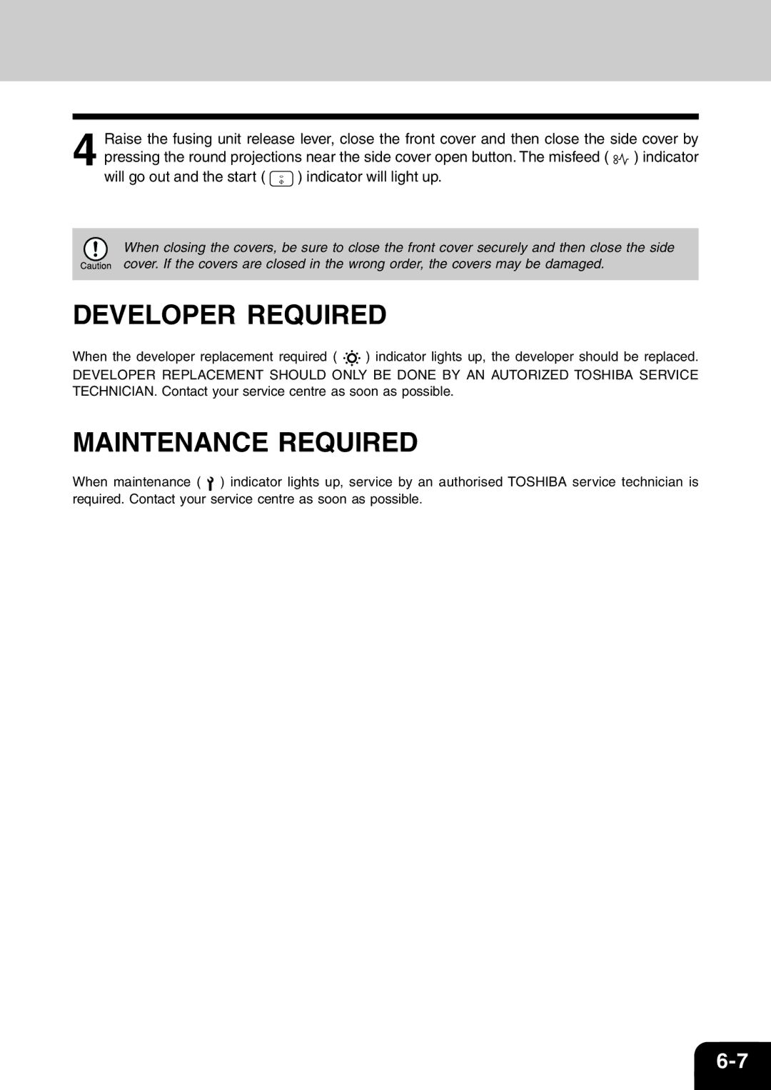 Toshiba 120/150 manual Developer Required, Maintenance Required, Will go out and the start indicator will light up 