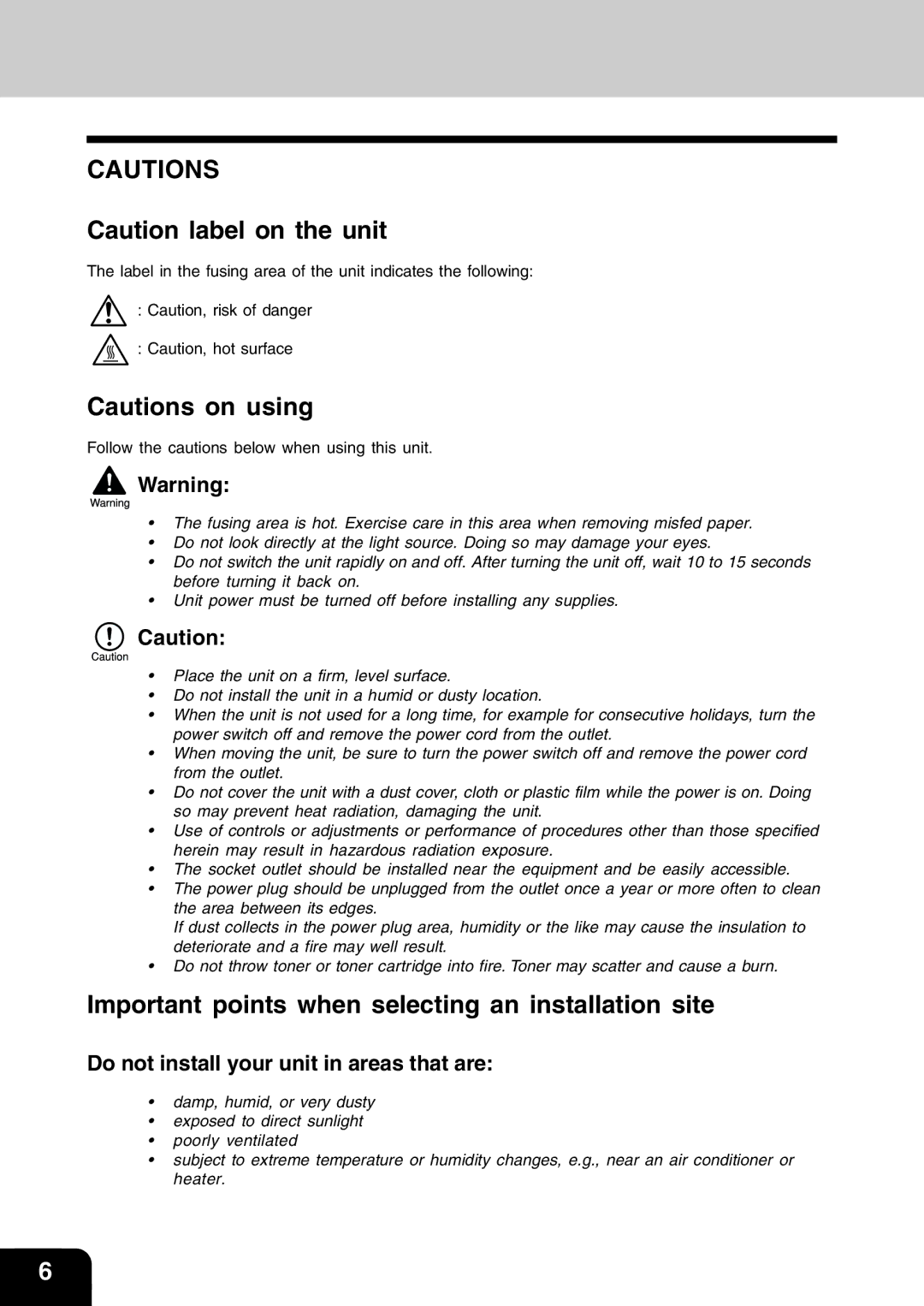 Toshiba 120/150 manual Important points when selecting an installation site, Do not install your unit in areas that are 