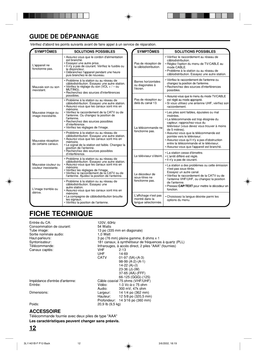 Toshiba 13A22 manual Guide DE Dépannage, Symptômes Solutions Possibles, Les caractéristiques peuvent changer sans préavis 