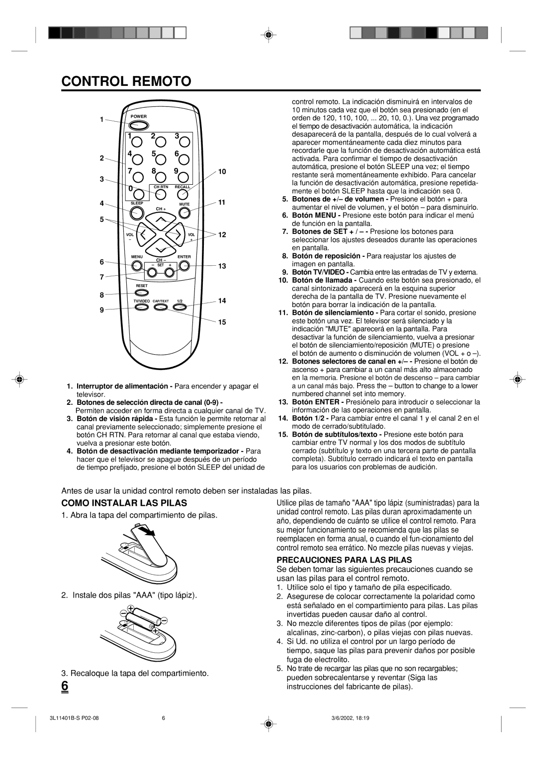 Toshiba 13A22 manual Control Remoto, Como Instalar LAS Pilas, Precauciones Para LAS Pilas 