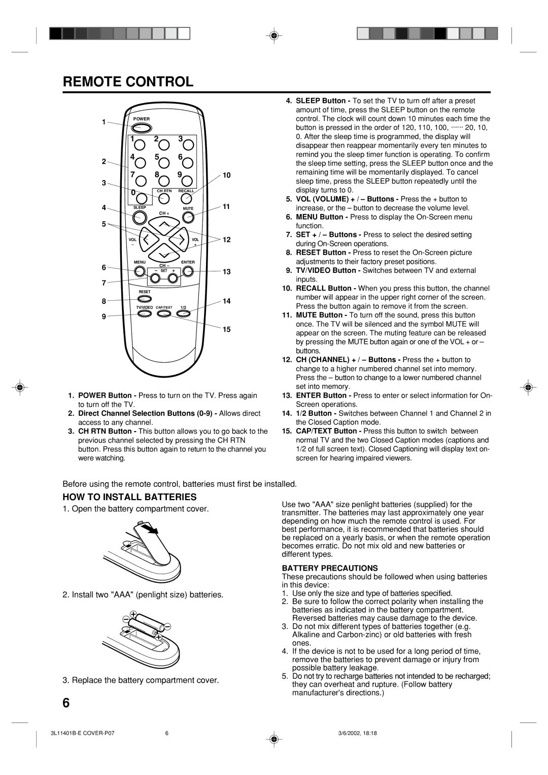 Toshiba 13A22 Remote Control, HOW to Install Batteries, VOL Volume + / Buttons Press the + button to, Battery Precautions 