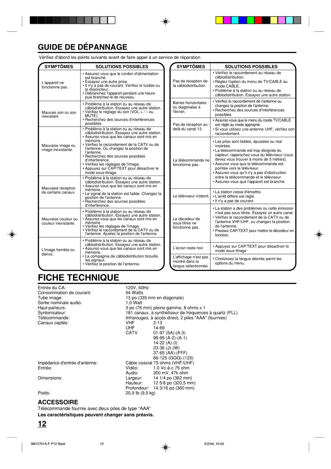 Toshiba 13A24 manual Guide DE Dépannage, Symptômes Solutions Possibles, Les caractéristiques peuvent changer sans préavis 