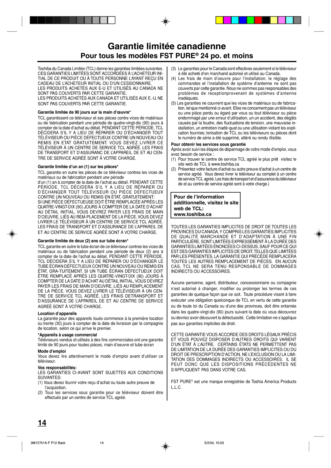 Toshiba 13A24 manual Garantie limitée canadienne, Garantie limitée de 90 jours sur la main d’œuvre, Mode d’emploi 