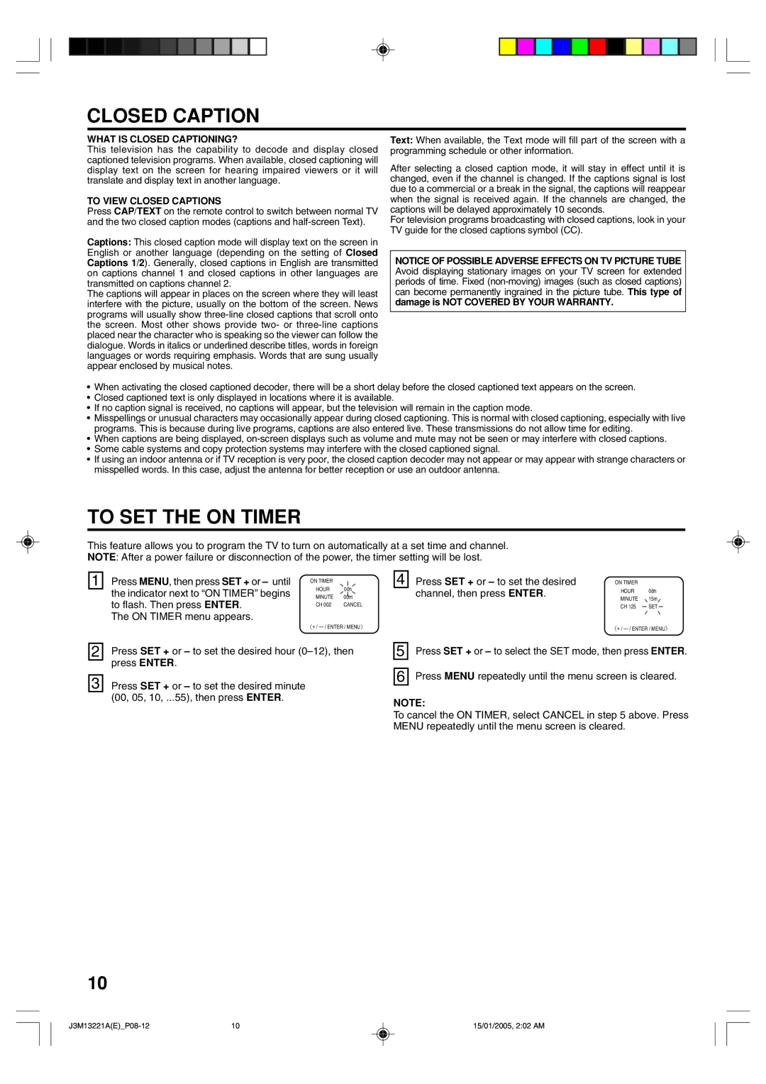 Toshiba 13A25C manual Closed Caption, To SET the on Timer 