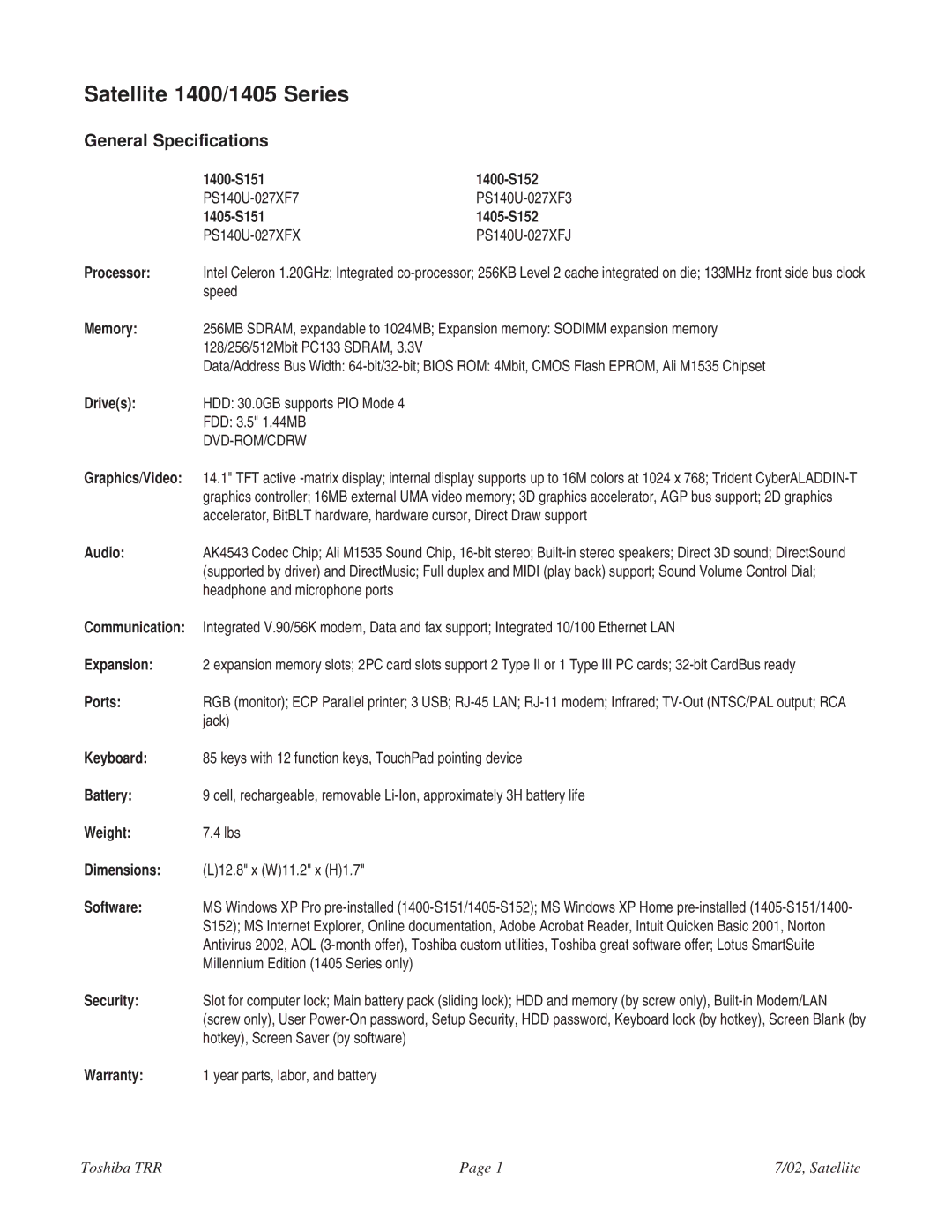 Toshiba specifications 1400-S151 1400-S152 PS140U-027XF7, 1405-S151 1405-S152 PS140U-027XFX, Weight, PS140U-027XF3 