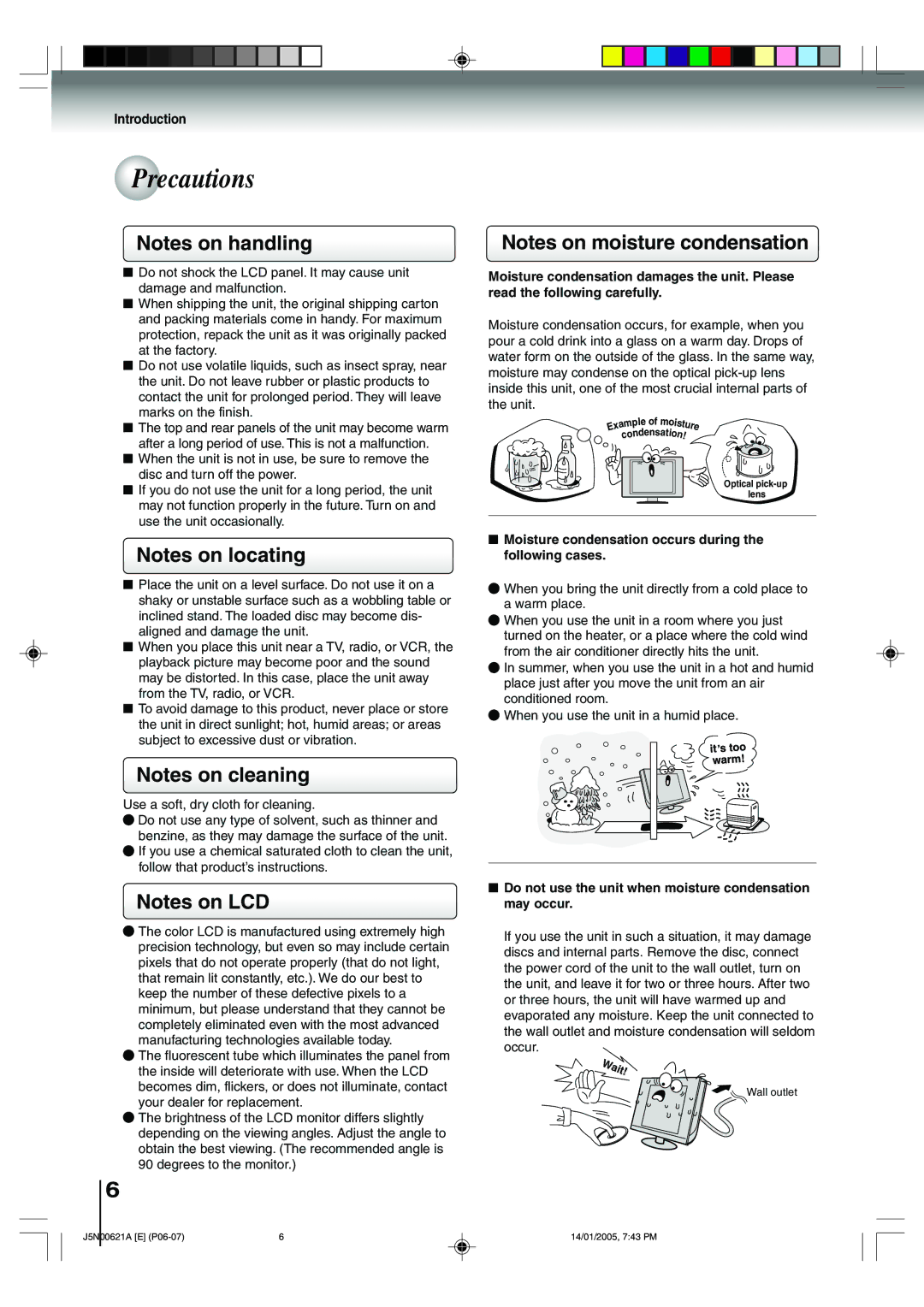 Toshiba 14DLV75 owner manual Precautions, Wait, Moisture condensation occurs during the following cases 