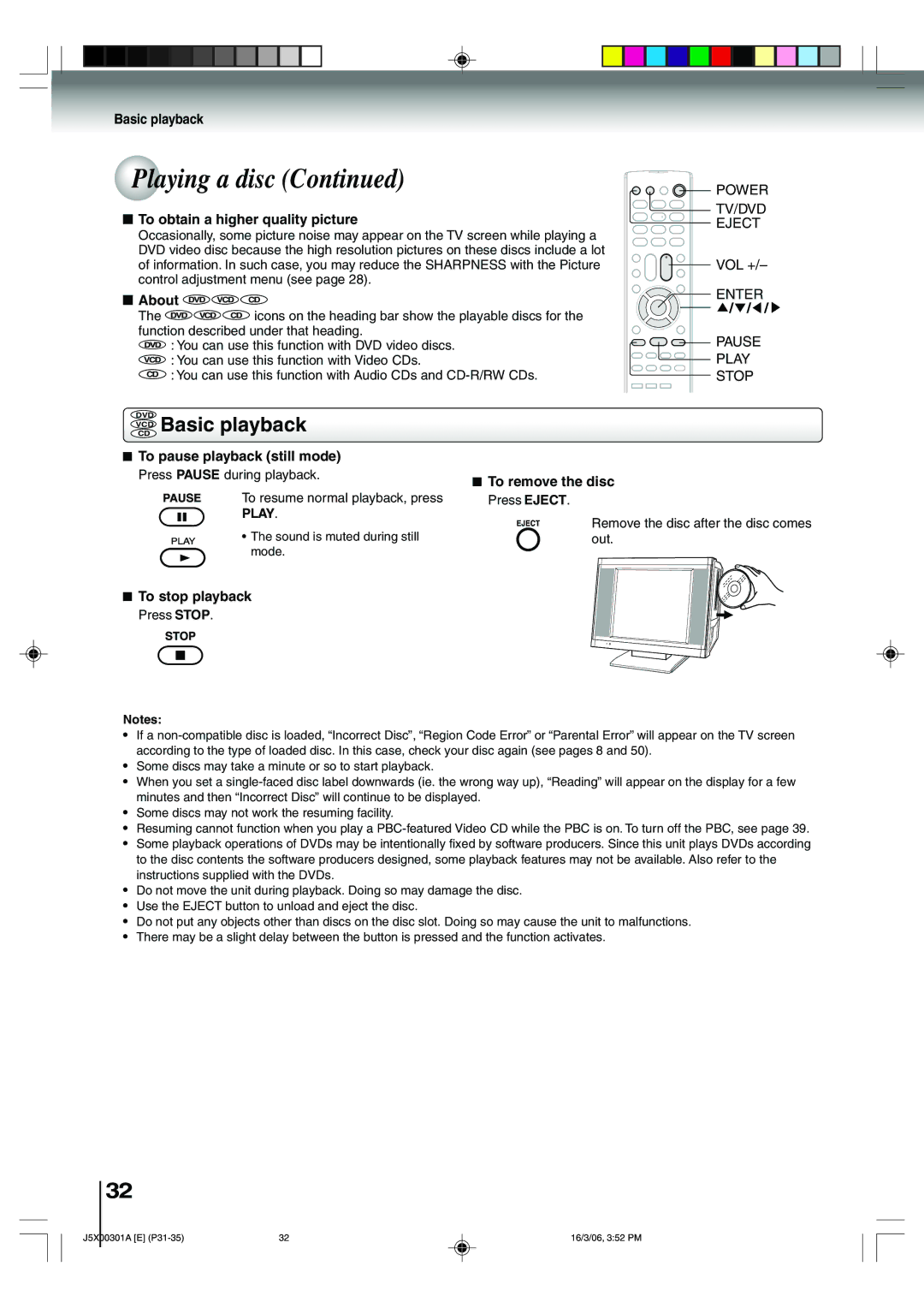 Toshiba 15DLV16 owner manual To obtain a higher quality picture, About, To pause playback still mode, To remove the disc 